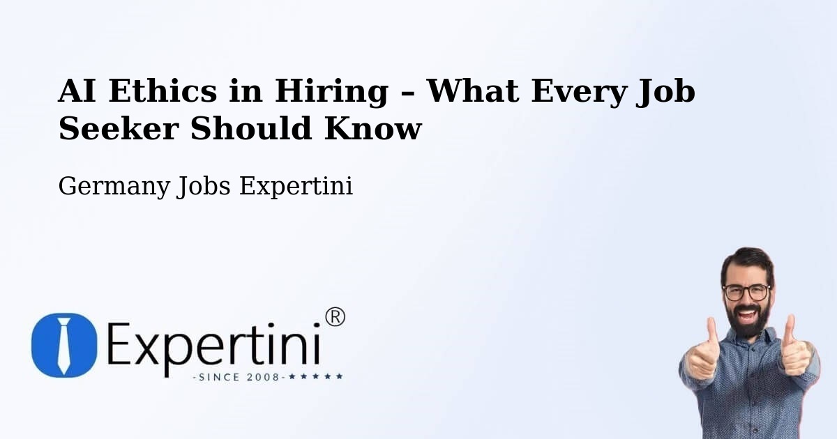 AI Ethics in Recruitment & Hiring – Schöneck - Schöneck, Germany Jobs Expertini